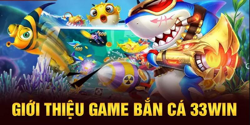 Top những thủ thuật chơi bắn cá tiên 33WIN